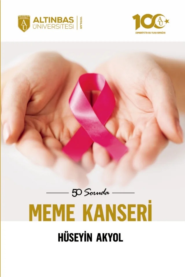 50 Soruda Meme Kanseri – Hüseyin Akyol – Altınbaş Üniversitesi Yayınları kitap kapağı