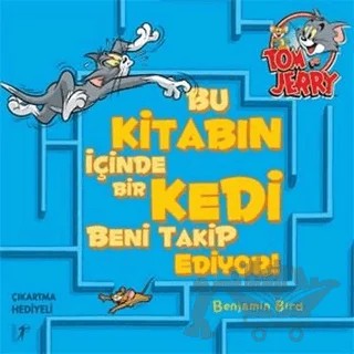 Bu Kitabın İçinde Bir Kedi Beni Takip Ediyor! – Benjamin Bird – Artemis Yayınları kitap kapağı