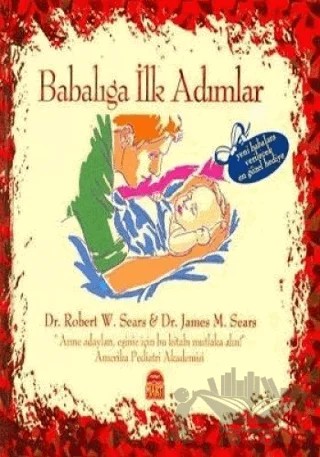Babalığa İlk Adımlar – James M. Sears, Robert W. Sears – Martı Yayınları kitap kapağı