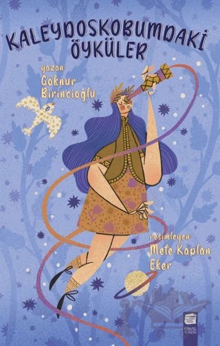 Kaleydoskobumdaki Öyküler – Göknur Birincioğlu – Final Kültür Sanat Yayınları kitap kapağı