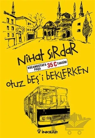 Otuz Beş'i Beklerken – Nihat Sırdar – İnkılap Kitabevi kitap kapağı