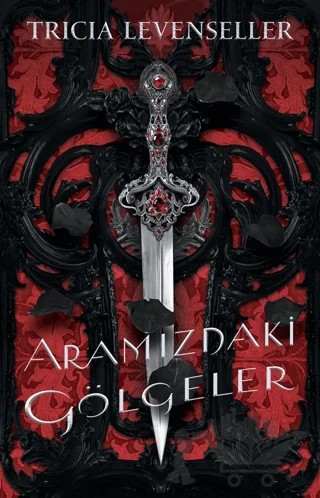 Aramızdaki Gölgeler – Tricia Levenseller – Martı Yayınları kitap kapağı