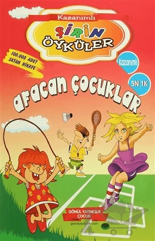 Şirin Öyküler : Afacan Çocuklar – Kolektif – Gönül Yayıncılık kitap kapağı
