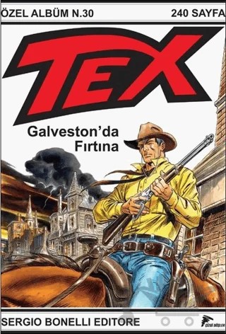 Tex Özel Seri 6: Galveston'da Fırtına – Pasquale Ruju – Çizgi Düşler Yayınevi kitap kapağı