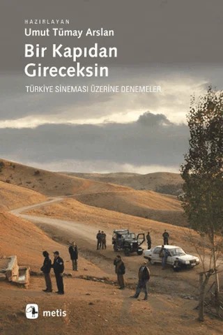 Bir Kapıdan Gireceksin – Umut Tümay Arslan – Metis Yayınları kitap kapağı