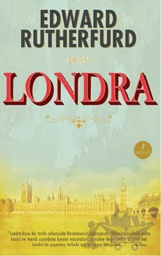 Londra – Edward Rutherfurd – Artemis Yayınları kitap kapağı