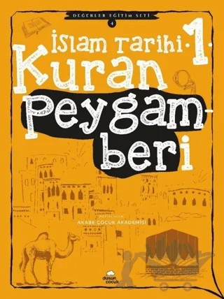 Kuran Peygamberi - İslam Tarihi - 1 – Kolektif – Düşün Yayıncılık kitap kapağı
