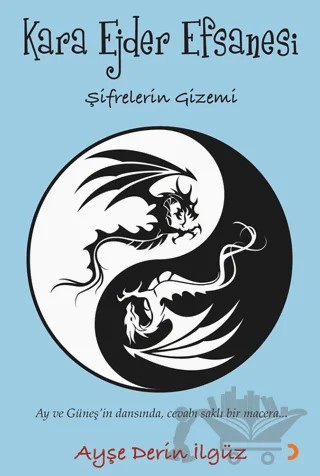 Kara Ejder Efsanesi – Ayşe Derin İlgüz – Cinius Yayınları kitap kapağı