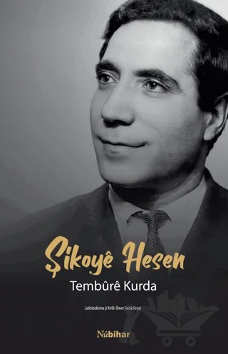 Şikoye Hesen Tembure Kurda – Ömer Faruk Feyat – Nubihar Yayınları kitap kapağı