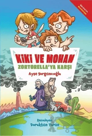 Kiki ve Mohan Zortorella'ya Karşı – Ayşe Yorgancıoğlu – Doğan Kitap kitap kapağı