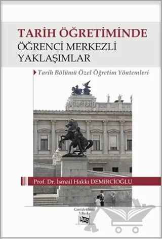 Tarih Öğretiminde Öğrenci Merkezli Yaklaşımlar – İsmail Hakkı Demircioğlu – Anı Yayıncılık kitap kapağı
