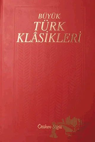 Büyük Türk Klasikleri Cilt 10 – Kolektif – Ötüken Neşriyat kitap kapağı