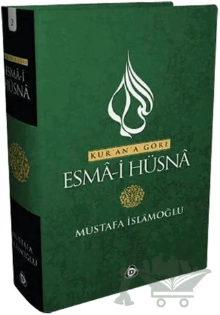 Kur’an’a Göre Esma-i Hüsna -Cilt:2 – Mustafa İslamoğlu – Düşün Yayıncılık kitap kapağı