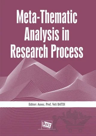 Meta-Thematic Analysis in Research Process – Veli Batdı – Anı Yayıncılık kitap kapağı