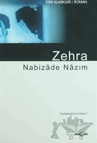 Zehra – Nabizade Nazım – Akçağ Yayınları kitap kapağı