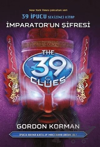 İmparator'un Şifresi - 39 İpucu Sekizinci Kitap – Gordon Korman – Artemis Yayınları kitap kapağı