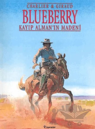 Blueberry Kayıp Alman’ın Madeni Teğmen Blueberry’nin Maceraları – Charlier, Giraud – İnkılap Kitabevi kitap kapağı