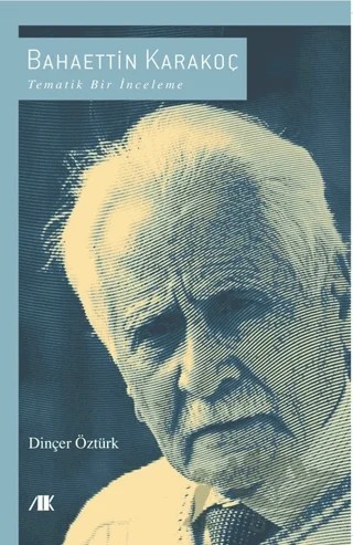 Bahaettin Karakoç – Dinçer Öztürk – Akademik Kitaplar kitap kapağı