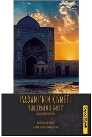 İşadamı’nın Kısmeti – İbrahim Rahim – Biyografi Net İletişim ve Yayın kitap kapağı