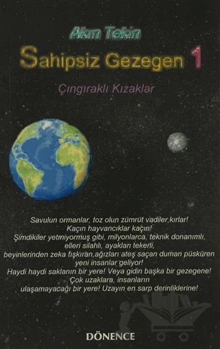 Sahipsiz Gezegen 1 Çıngıraklı Kızaklar – Akın Tekin – Dönence Basım ve Yayın Hizmetleri kitap kapağı