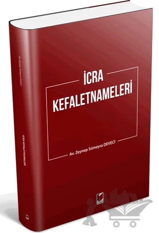 İcra Kefaletnameleri – Zeynep Sümeyra Deveci – Adalet Yayınevi kitap kapağı