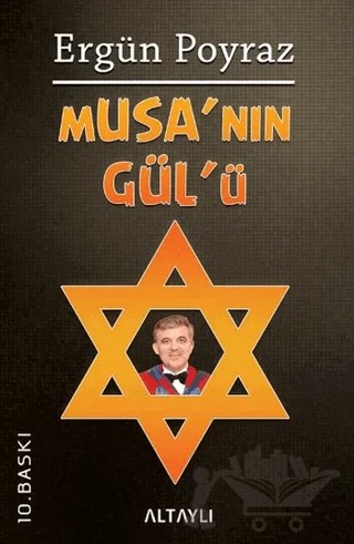 Musa'nın Gül'ü – Ergün Poyraz – Altaylı Yayınları kitap kapağı