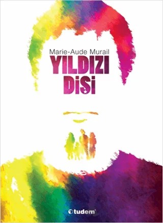 Yıldızı Dişi – Marie-Aude Murail – Tudem Yayınları kitap kapağı