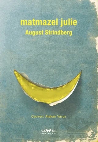 Matmazel Julie – August Strindberg – Sahne Yayınları kitap kapağı