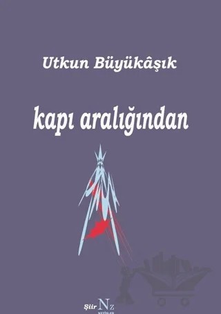 Kapı Aralığından – Utkun Büyükaşık – Neziher Yayınları kitap kapağı