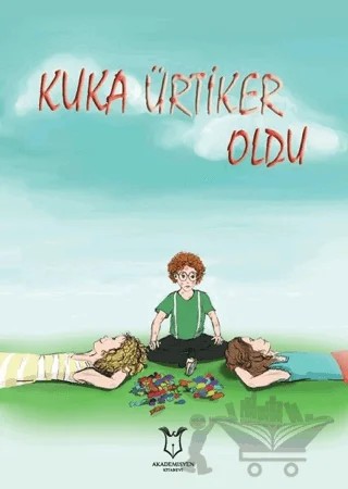 Kuka Ürtiker Oldu – Cengiz Yakıncı, Kevser Akın – Akademisyen Kitabevi kitap kapağı