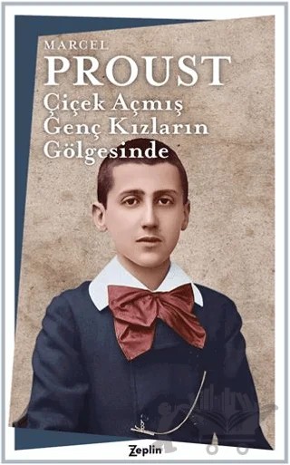 Çiçek Açmış Genç Kızların Gölgesinde – Marcel Proust – Zeplin Kitap kitap kapağı