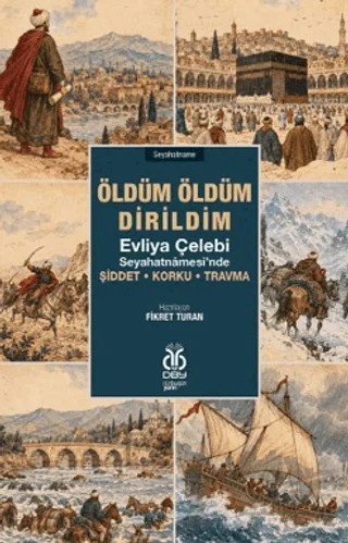 Öldüm Öldüm Dirildim – Fikret Turan – DBY Yayınları kitap kapağı