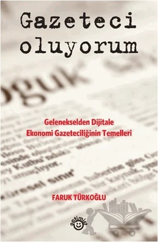 Gazeteci Oluyorum – Faruk Türkoğlu – Optimist Kitap kitap kapağı