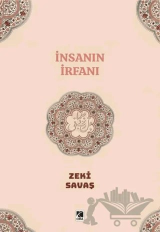 İnsanın İrfanı – Zeki Savaş – Çıra Yayınları kitap kapağı