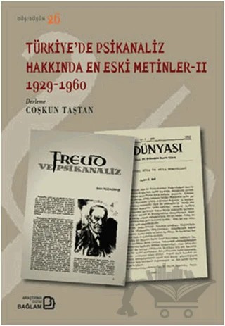 Türkiye’de Psikanaliz Hakkında En Eski Metinler - 2 1929-1960 – Coşkun Taştan – Bağlam Yayınları kitap kapağı