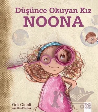 Düşünce Okuyan Kız Noona – Orit Gidali – 1001 Çiçek Kitaplar kitap kapağı