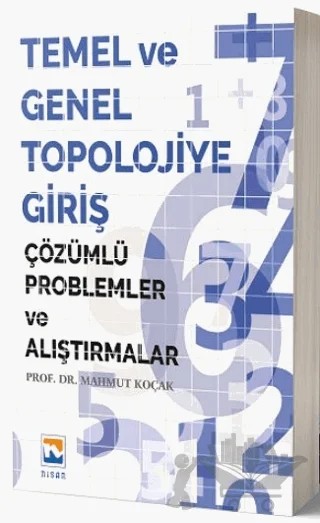 Temel ve Genel Topolojiye Giriş – Mahmut Koçak – Nisan Kitabevi kitap kapağı