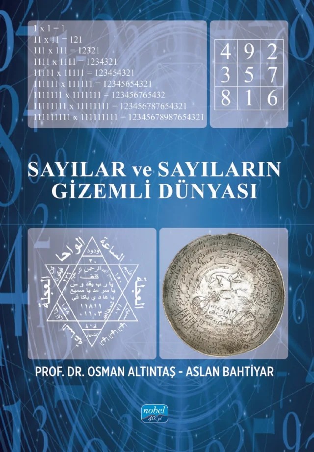 Sayılar ve Sayıların Gizemli Dünyası – Osman Altıntaş, Aslan Bahtiyar – Nobel Akademik Yayıncılık kitap kapağı
