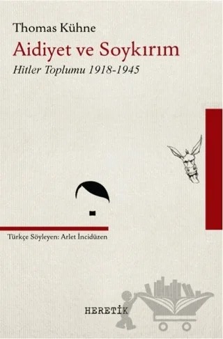 Aidiyet ve Soykırım – Thomas Kühne – Heretik Yayıncılık kitap kapağı