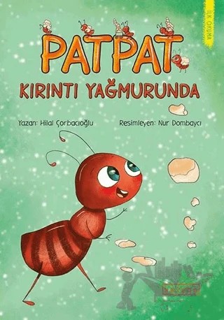 Patpat Kırıntı Yağmurunda – Hilal Çorbacıoğlu – Ketebe Çocuk kitap kapağı
