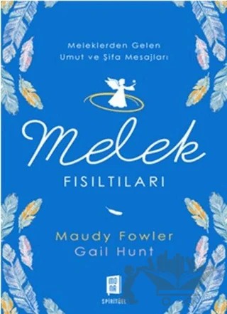 Melek Fısıltıları – Gail Hunt, Maudy Fowler – Mona Kitap kitap kapağı