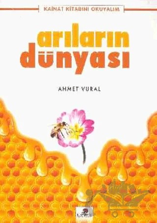 Arıların Dünyası – Ahmet Vural – Karanfil Yayınları kitap kapağı