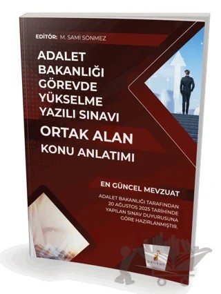 GYS Adalet Bakanlığı Görevde Yükselme Yazılı Sınavı Ortak Alan Konu Anlatımı – M. Sami Sönmez – Pelikan Tıp Teknik Yayıncılık kitap kapağı