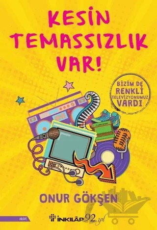 Kesin Temassızlık Var! – Onur Gökşen – İnkılap Kitabevi kitap kapağı