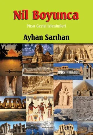 Nil Boyunca – Ayhan Sarıhan – Ürün Yayınları kitap kapağı