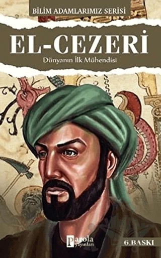 El-Cezeri - Bilim Adamlarımız Serisi – Ali Kuzu – Parola Yayınları kitap kapağı