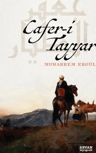 Cafer-i Tayyar – Muharrem Ergül – Beyan Yayınları kitap kapağı