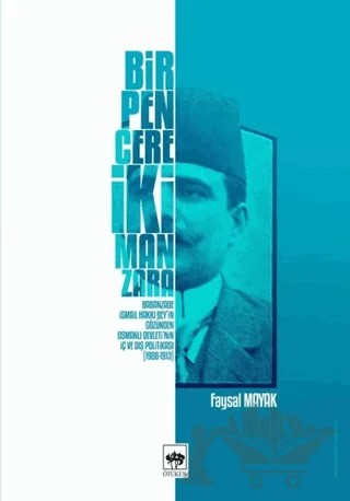 Bir Pencere İki Manzara – Faysal Mayak – Ötüken Neşriyat kitap kapağı