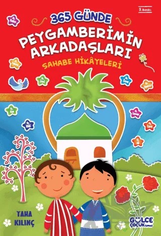 365 Günde Peygamberimin Arkadaşları – Nazmi Taha Kılınç – Timaş Gülce Çocuk kitap kapağı