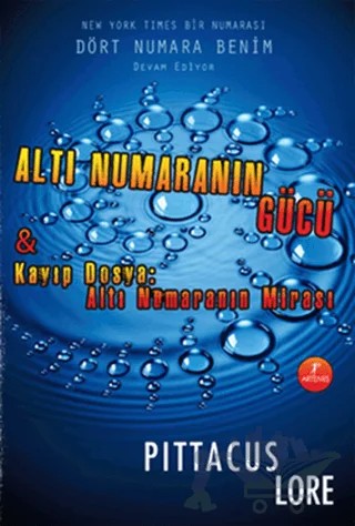 Altı Numaranın Gücü – Pittacus Lore – Artemis Yayınları kitap kapağı